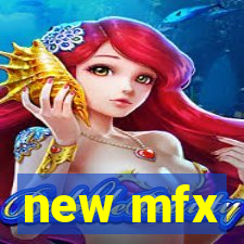 new mfx